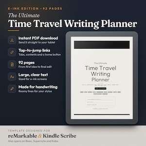 May include: A digital planner for e-ink tablets titled The Ultimate Time Travel Writing Planner. The interface features 92 pages, tap-to-jump links, and sections for book title and series number. It is designed for reMarkable and Kindle Scribe.