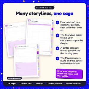 Many storylines, one saga: Epic Fantasy Writing Planner pages. Four point-of-view character profiles, each with their own arc; The Storyline Braid: weave your storylines chapter by chapter; A battle planner: forces, ground and the turning point