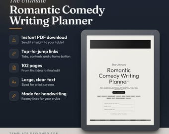 May include: A digital planner titled The Ultimate Romantic Comedy Writing Planner displayed on an e-ink tablet. The screen shows a title page with fields for book title and series info. Text lists features like 102 pages and tap-to-jump links.