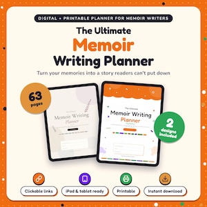 May include: A digital and printable memoir writing planner featuring two tablet displays with the text The Ultimate Memoir Writing Planner. Includes 63 pages, 2 designs, clickable links, and is tablet ready. The layout is orange, white, and black.