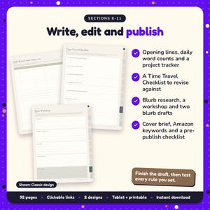 Write, edit and publish: Time Travel Writing Planner pages. Opening lines, daily word counts and a project tracker; A Time Travel Checklist to revise against; Blurb research, a workshop and two blurb drafts