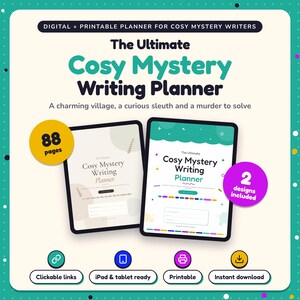 The Ultimate Cosy Mystery Writing Planner shown on two tablets in Classic and Pop designs: 88 pages, clickable links, iPad and tablet ready, printable, instant download
