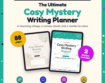 May include: A digital and printable writing planner for cosy mystery writers featuring two tablet screens displaying 88 pages of content. The text reads The Ultimate Cosy Mystery Writing Planner, A charming village, a curious sleuth and a murder to solve.