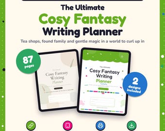 May include: A digital and printable planner for writers titled The Ultimate Cosy Fantasy Writing Planner. The graphic displays two tablet screens showing planner pages, with text indicating 87 pages and 2 designs included.
