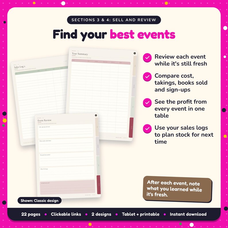 Find your best events: Author Events Planner pages. Review each event while it's still fresh; Compare cost, takings, books sold and sign-ups; See the profit from every event in one table