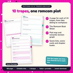 10 tropes, one romcom plot: Romantic Comedy Writing Planner pages. A page for each of 10 tropes, from fake dating to workplace; The Romcom Beat Sheet; Plot map and romantic tension graph