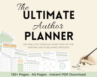 May include: The Ultimate Author Planner, a green and white printable planner with 130+ pages, designed to help writers through every step of the writing and publishing process. The planner includes sections for planning characters, monthly and daily schedules, marketing, social media, and more. The image shows a hand holding a pen over a page of the planner.