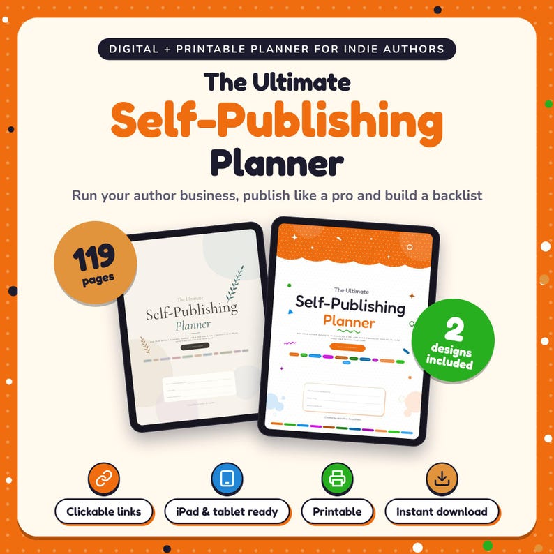 The Ultimate Self-Publishing Planner shown on two tablets in Classic and Pop designs: 119 pages, clickable links, iPad and tablet ready, printable, instant download