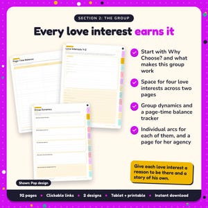 Every love interest earns it: Why Choose Romance Writing Planner pages. Start with Why Choose? and what makes this group work; Space for four love interests across two pages; Group dynamics and a page-time balance tracker