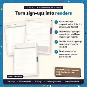 Turn sign-ups into readers: Author Newsletter Planner pages. Plan a reader magnet: what it is, its length and format; List where sign-ups come from and how many each month; Decide which sign-up sources are worth keeping