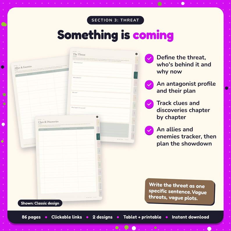 Something is coming: Paranormal Fantasy Writing Planner pages. Define the threat, who's behind it and why now; An antagonist profile and their plan; Track clues and discoveries chapter by chapter