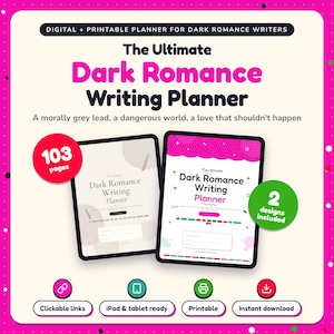 The Ultimate Dark Romance Writing Planner shown on two tablets in Classic and Pop designs: 103 pages, clickable links, iPad and tablet ready, printable, instant download