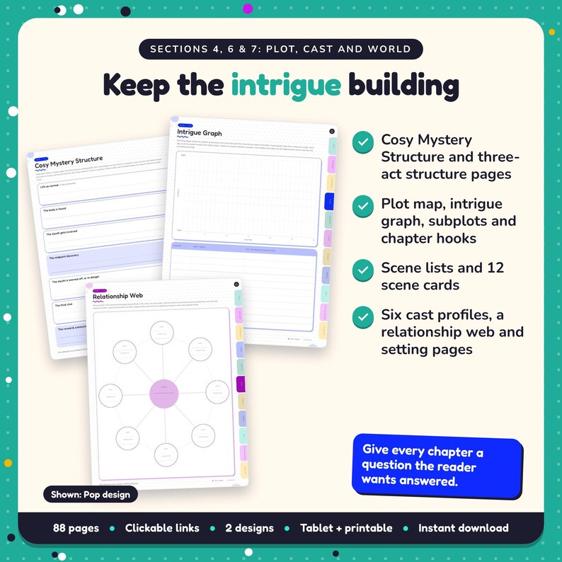 Keep the intrigue building: Cosy Mystery Writing Planner pages. Cosy Mystery Structure and three-act structure pages; Plot map, intrigue graph, subplots and chapter hooks; Scene lists and 12 scene cards