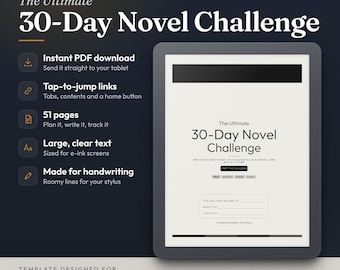 May include: A digital planner titled The Ultimate 30-Day Novel Challenge displayed on an e-ink tablet. The interface features 51 pages, tap-to-jump links, and large text. It is designed for handwriting with a stylus on reMarkable and Kindle Scribe devices.