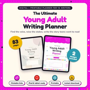 The Ultimate Young Adult Writing Planner shown on two tablets in Classic and Pop designs: 83 pages, clickable links, iPad and tablet ready, printable, instant download