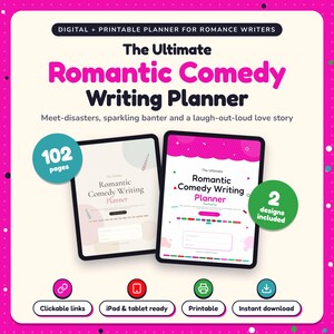 The Ultimate Romantic Comedy Writing Planner shown on two tablets in Classic and Pop designs: 102 pages, clickable links, iPad and tablet ready, printable, instant download
