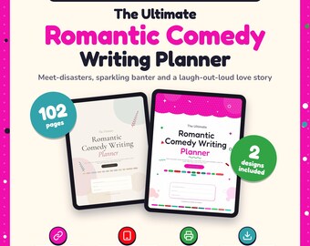 May include: A digital and printable planner for romance writers titled The Ultimate Romantic Comedy Writing Planner. It features 102 pages, 2 designs, clickable links, and is tablet ready. The text includes Meet-disasters, sparkling banter and a laugh-out-loud love story.