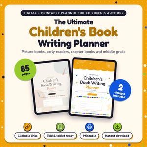 The Ultimate Children's Book Writing Planner shown on two tablets in Classic and Pop designs: 85 pages, clickable links, iPad and tablet ready, printable, instant download
