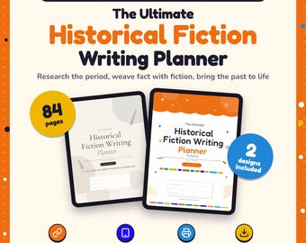 May include: A digital and printable planner for historical novelists titled The Ultimate Historical Fiction Writing Planner. It features 84 pages, two designs, clickable links, and is tablet ready. The text includes Research the period, weave fact with fiction, bring the past to life.