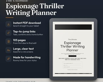May include: A digital writing planner for e-ink tablets titled The Ultimate Espionage Thriller Writing Planner. The interface features 105 pages, tap-to-jump links, and large text. It is designed for reMarkable and Kindle Scribe devices.