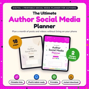 The Ultimate Author Social Media Planner shown on two tablets in Classic and Pop designs: 18 pages, clickable links, iPad and tablet ready, printable, instant download