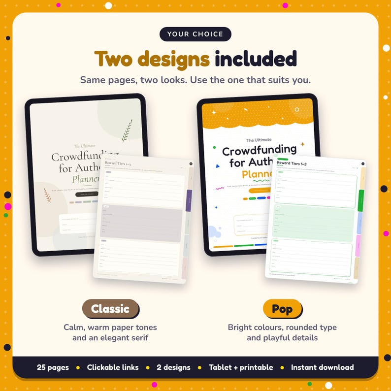 Two designs included with the Crowdfunding for Authors Planner: Classic and Pop