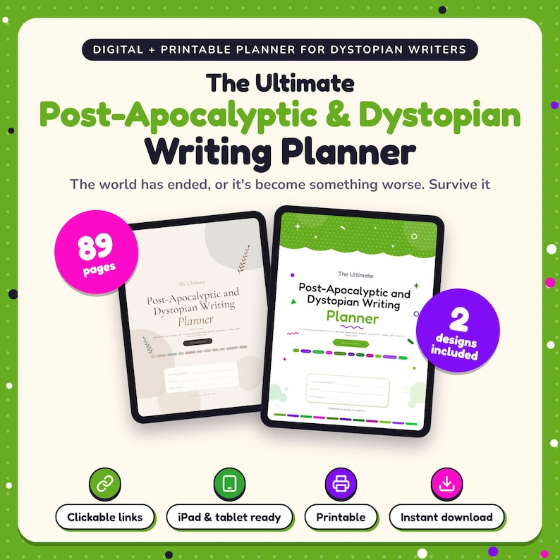 The Ultimate Post-Apocalyptic & Dystopian Writing Planner shown on two tablets in Classic and Pop designs: 89 pages, clickable links, iPad and tablet ready, printable, instant download