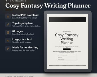May include: A digital writing planner for e-ink tablets titled The Ultimate Cosy Fantasy Writing Planner. The interface features 87 pages, tap-to-jump links, and large text. It is designed for reMarkable and Kindle Scribe devices.
