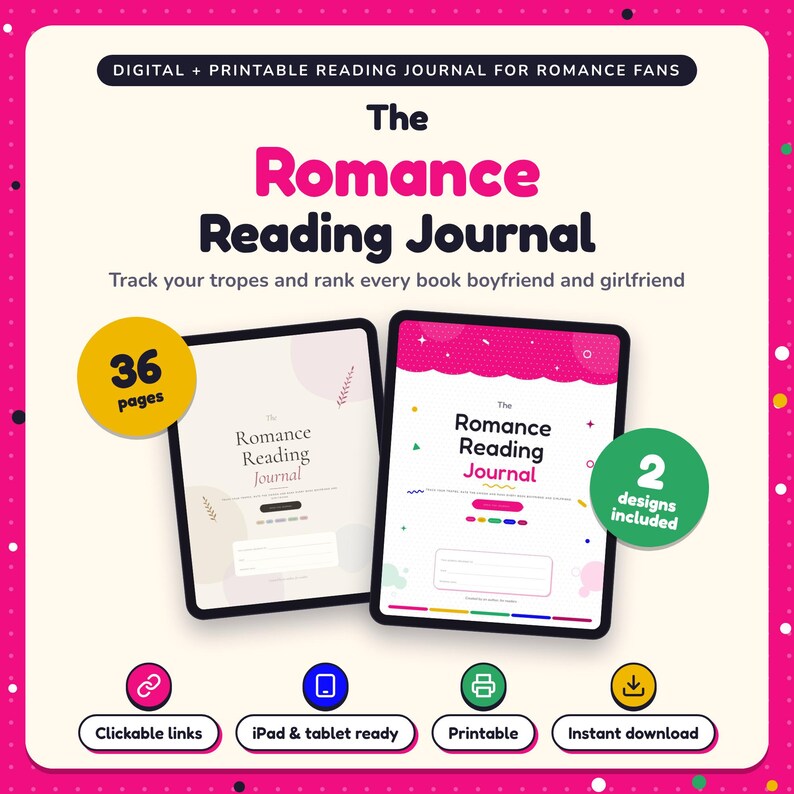 The Romance Reading Journal shown on two tablets in Classic and Pop designs: 36 pages, clickable links, iPad and tablet ready, printable, instant download