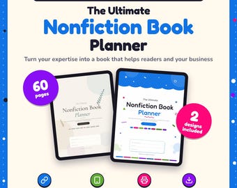 May include: A digital and printable nonfiction book planner featuring two distinct designs on tablet screens. The text reads The Ultimate Nonfiction Book Planner, 60 pages, 2 designs included, clickable links, iPad and tablet ready, printable, and instant download.