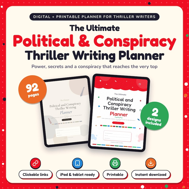 The Ultimate Political & Conspiracy Thriller Writing Planner shown on two tablets in Classic and Pop designs: 92 pages, clickable links, iPad and tablet ready, printable, instant download