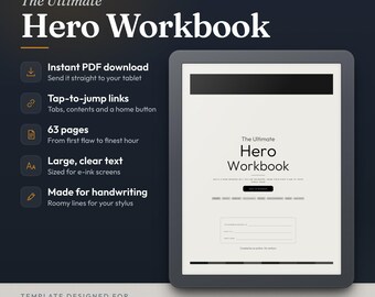 May include: A digital workbook titled The Ultimate Hero Workbook displayed on an e-ink tablet. The interface features 63 pages, tap-to-jump links, large text, and handwriting lines. It is designed for reMarkable and Kindle Scribe devices.