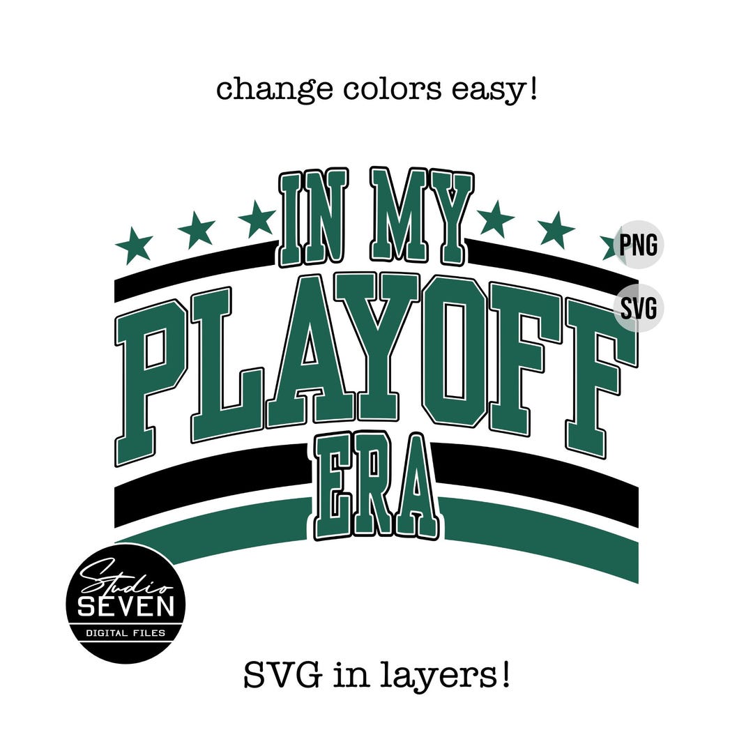 In My Playoff Era Svg, Png, Sublimation, Layers, Game Day, Game Time ...