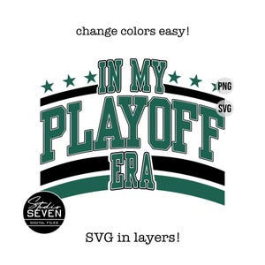 Na minha era de playoff svg, png, sublimação, camadas, dia de jogo, hora do jogo, futebol, beisebol, basquete, touchdown, enterrada, home run, digital