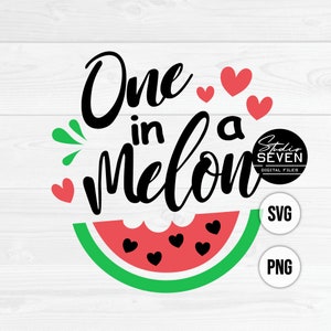 One in a Melon Svg, cute, cricut file, Watermelon Svg, Summer Cut Files Vacation Svg, Png, Kids Shirt Design, printable, Cricut digital file