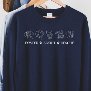 Foster Adopt Rescue Sweatshirt, Dog Sweatshirt, Dog Mom Sweatshirt, Dog Sweater, Crew Neck Sweatshirt, Dog Breeder, Service Dog, Rescue Dog