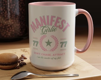 Manifest Girlie Accent Coffee Mug (11, 15oz)