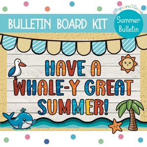 Puede incluir: Un colorido kit de tablón de anuncios con el texto "HAVE A WHALE-Y GREAT SUMMER!" con una ballena de dibujos animados, una gaviota, un sol, una palmera y una estrella de mar. El diseño incluye una pancarta y un fondo temático de playa.