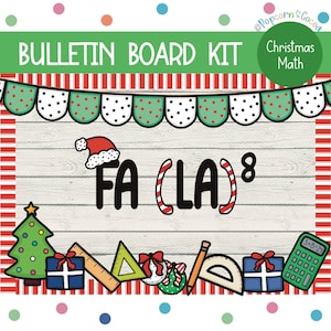 May include: A Christmas-themed bulletin board kit with a red and white striped background. The kit includes a banner with green and white polka dots, a Santa hat, a calculator, a ruler, a protractor, a pencil, a gift box, a Christmas tree, and a candy cane. The text "FA (LA) 8" is written in black on a white background.
