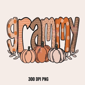 Fall Grammy PNG, Pumpkin, Pumpkins, Doodle Letters, Autumn, Sublimation Download, Instant Download, Fall Grammy, DTF Print