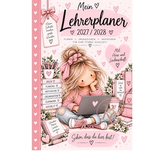 May include: A pink teacher planner for 2027/2028 featuring a cartoon illustration of a person with blonde hair and a pink bow using a laptop. The cover includes German text such as Mein Lehrerplaner, Kleine Schritte machen große Wunder, and Mit Herz und Leidenschaft, surrounded by hearts, books, and flowers.