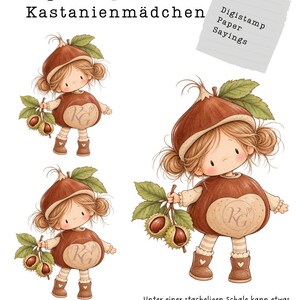 May include: A digital stamp set titled Digistamp Set Kastanienmädchen featuring illustrations of a character wearing a chestnut shell costume, holding a branch with two spiky chestnuts, wearing brown boots, and text including PNG PDF.