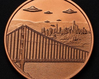 May include: A round copper-colored medallion featuring a relief design of the Golden Gate Bridge and the San Francisco skyline. Above the city, five flying saucer-shaped objects are depicted in the sky, hovering over the urban landscape.
