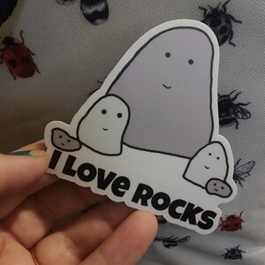 I love rocks sticker