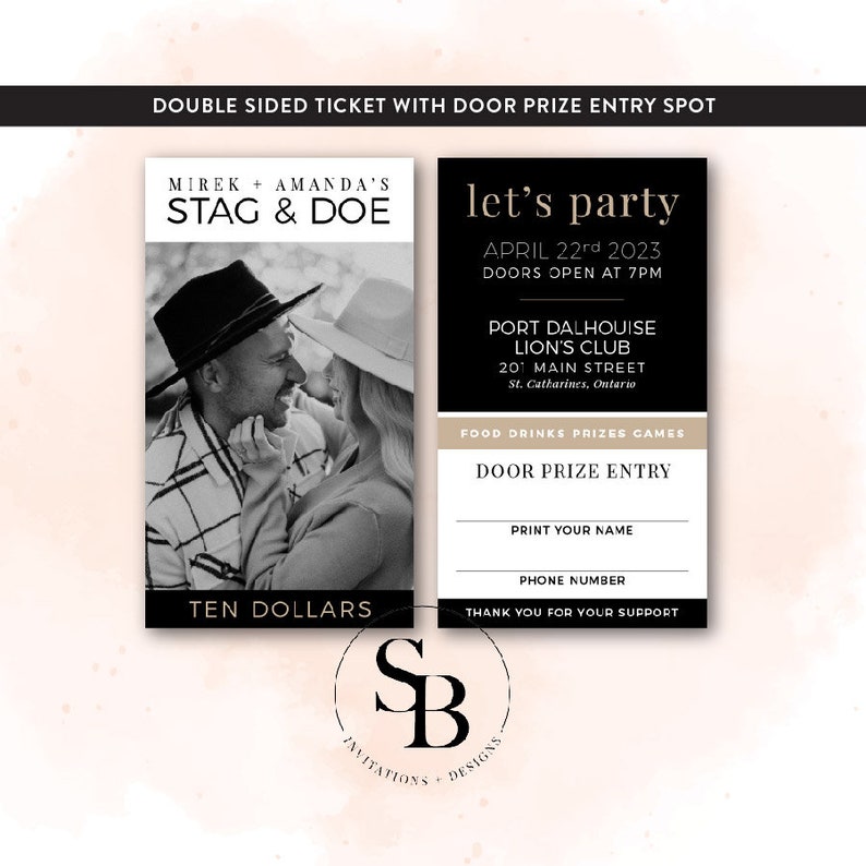 May include: A double-sided ticket with a black and white photo of a couple on one side and a black and white text design on the other side. The text on the ticket reads "MIREK + AMANDA'S STAG & DOE" and "let's party APRIL 22rd 2023 DOORS OPEN AT 7PM PORT DALHOUISE LION'S CLUB 201 MAIN STREET St. Catharines, Ontario FOOD DRINKS PRIZES GAMES DOOR PRIZE ENTRY PRINT YOUR NAME PHONE NUMBER THANK YOU FOR YOUR SUPPORT". The ticket also has a space for a person to write their name and phone number.