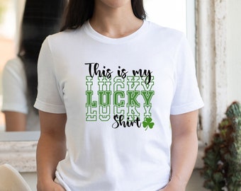 St Patrick's Day Shirt - Lucky Shirt - Shamrock shirt - Irish Shirt - St Patricks gift - St Patrick shirts - Funny St Patricks - Green Shirt