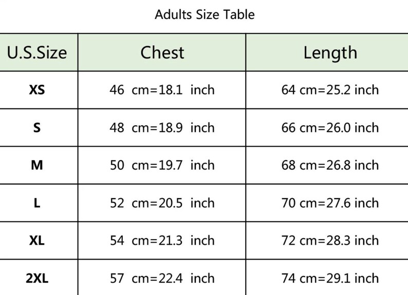 May include: An Adults Size Table chart with columns for U.S. Size, Chest, and Length. The table lists sizes from XS to 2XL with corresponding measurements in centimeters and inches, such as XS at 46 cm or 18.1 inches for chest and 64 cm or 25.2 inches for length.