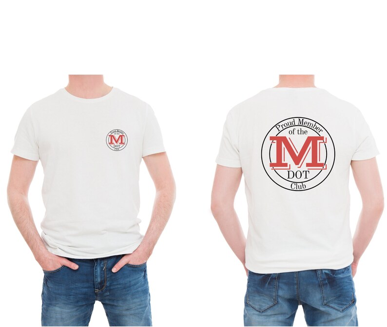 May include: A white short-sleeved t-shirt featuring a circular logo on the left chest and a larger version on the back. The logo contains the text "Proud Member of the M DOT Club" in black lettering surrounding a large red letter M.