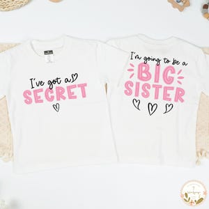 I’ve Got A Secret Toddler T-Shirt, I’m Going To Be A Big Sister Tee, Cute Kids Tee, Girls Promoted To Big Sister Tee, Funny Big Sis T-Shirt