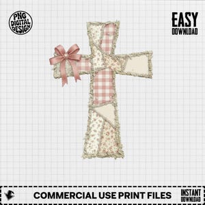 Può includere: Una croce decorativa realizzata con toppe di tessuto in vari modelli, tra cui quadretti e stampe floreali. Un fiocco rosa con un centro di perla adorna la croce. L'immagine include il testo "PNG DIGITAL DESIGN" e "EASY DOWNLOAD".